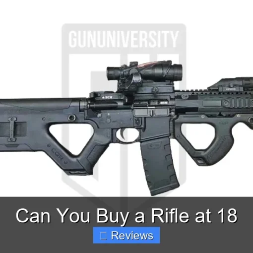 Can You Buy a Rifle at 18
