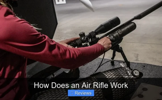 How Does an Air Rifle Work