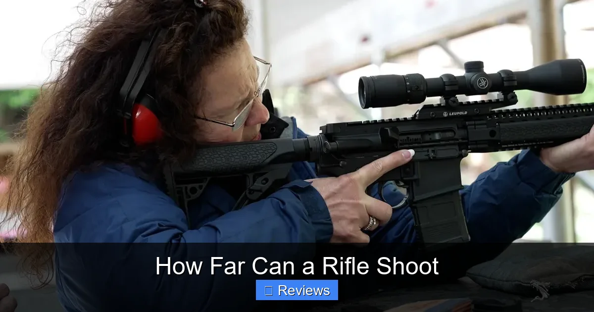How Far Can a Rifle Shoot
