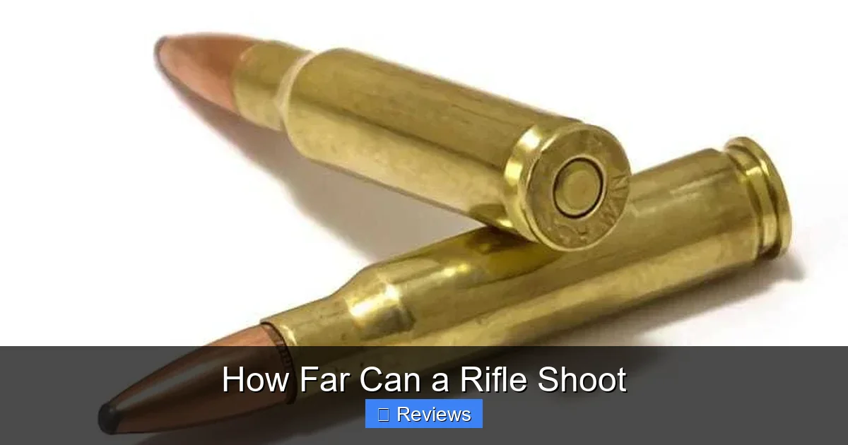 How Far Can a Rifle Shoot
