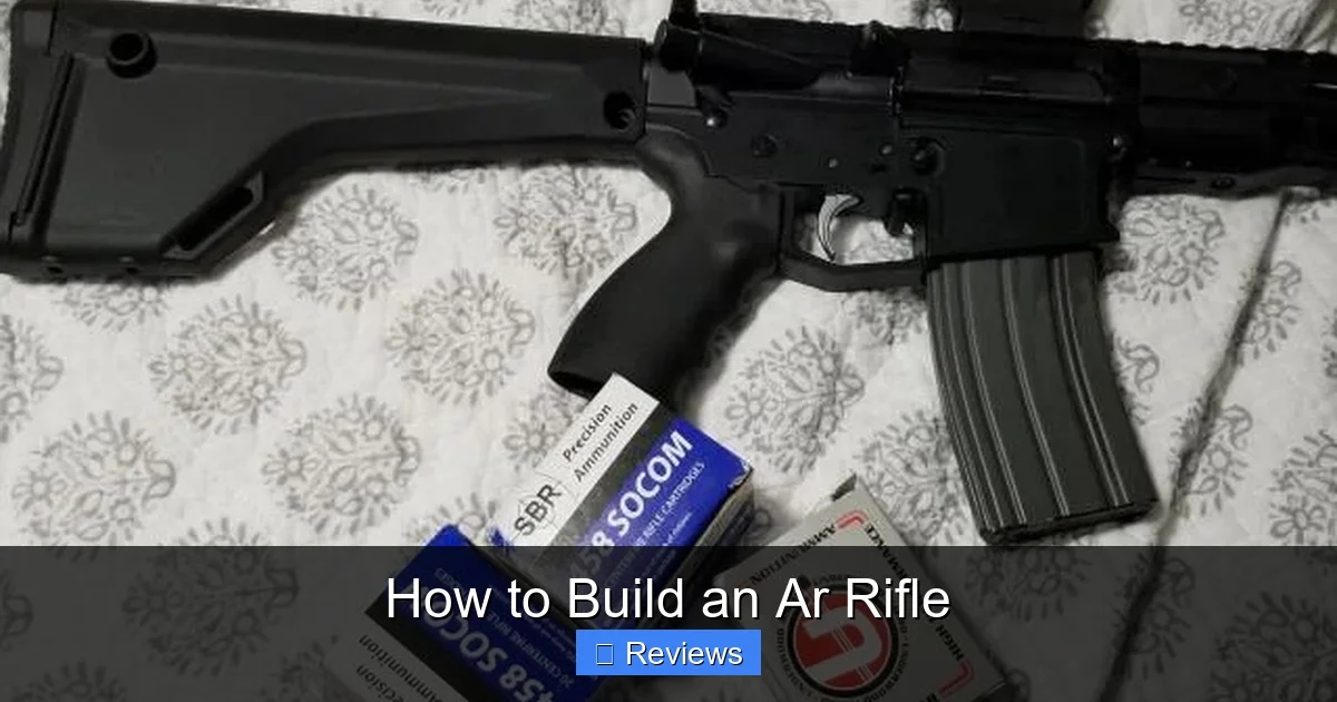 How to Build an Ar Rifle