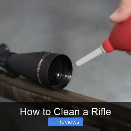 How to Clean a Rifle