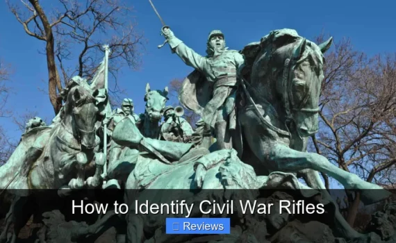 How to Identify Civil War Rifles