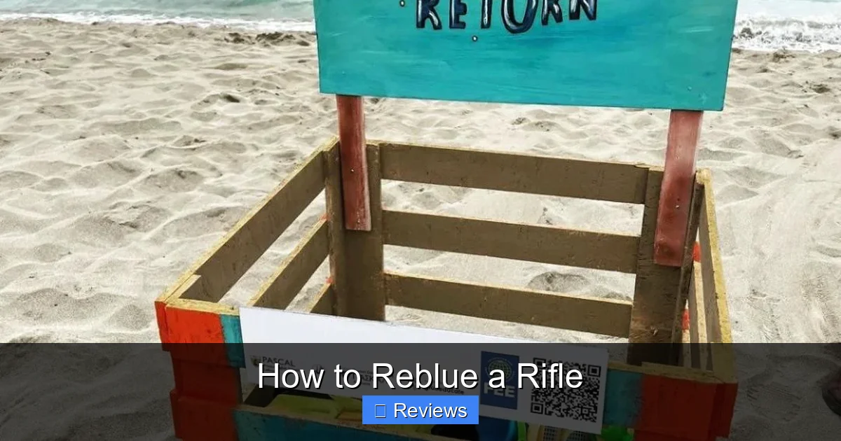 How to Reblue a Rifle