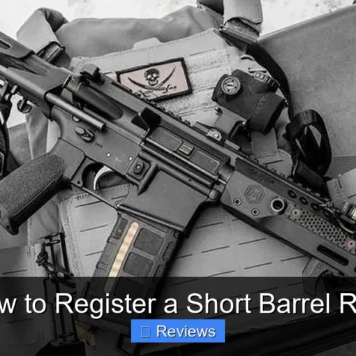 How to Register a Short Barrel Rifle