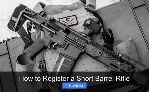 How to Register a Short Barrel Rifle