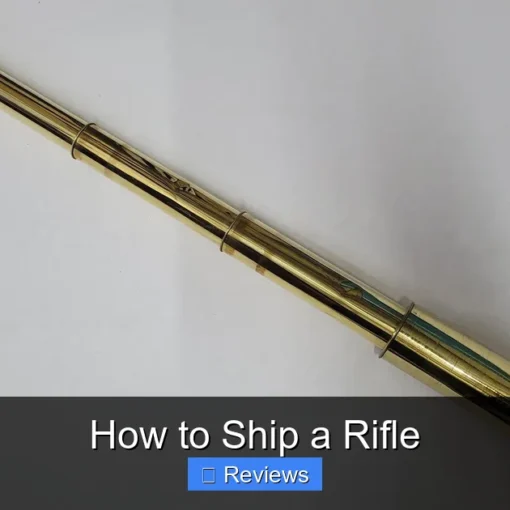 How to Ship a Rifle