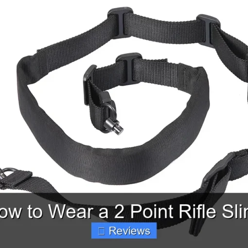 How to Wear a 2 Point Rifle Sling