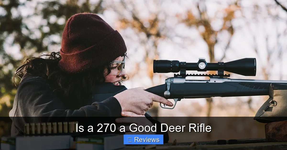 Is a 270 a Good Deer Rifle