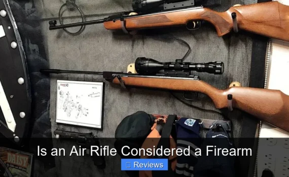 Is an Air Rifle Considered a Firearm