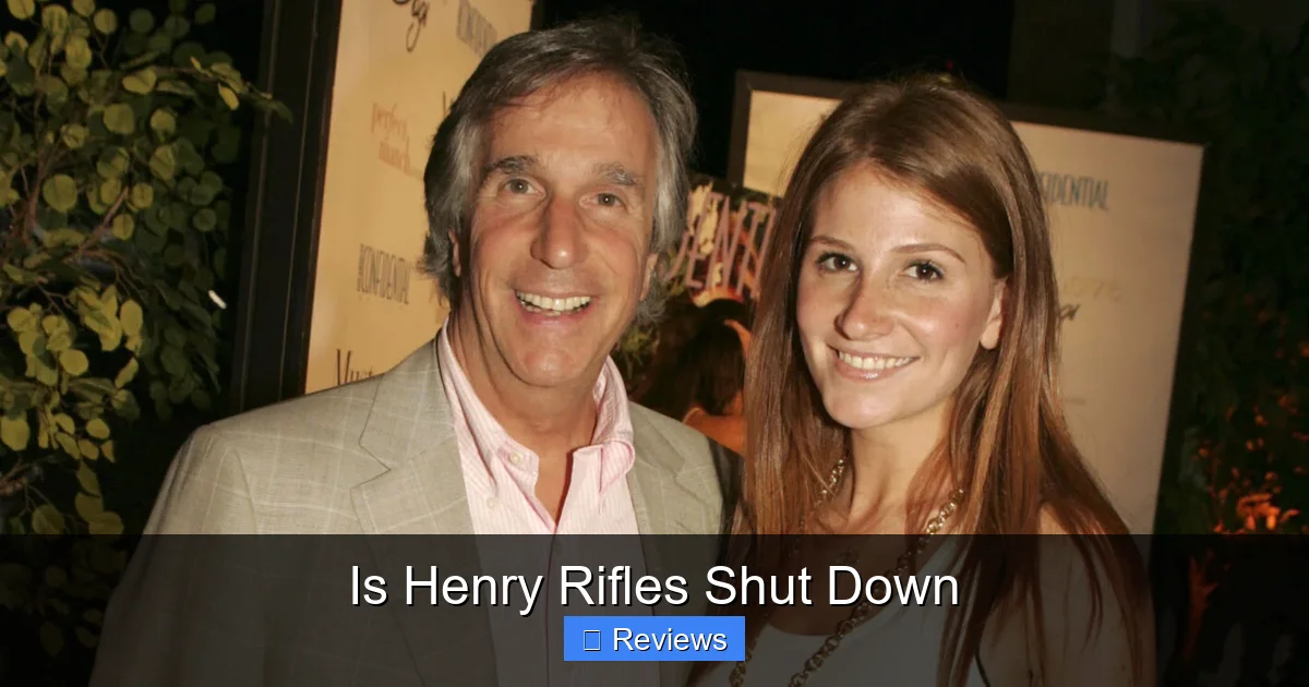Is Henry Rifles Shut Down