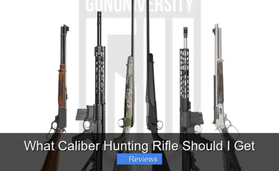 What Caliber Hunting Rifle Should I Get
