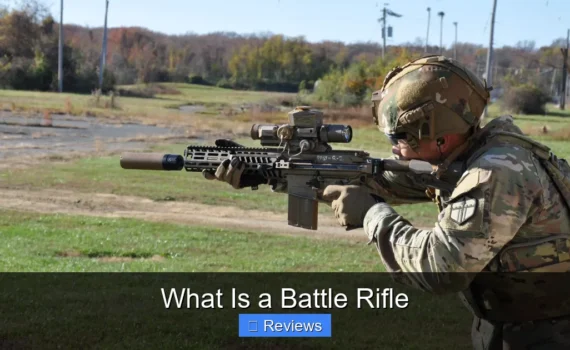 What Is a Battle Rifle