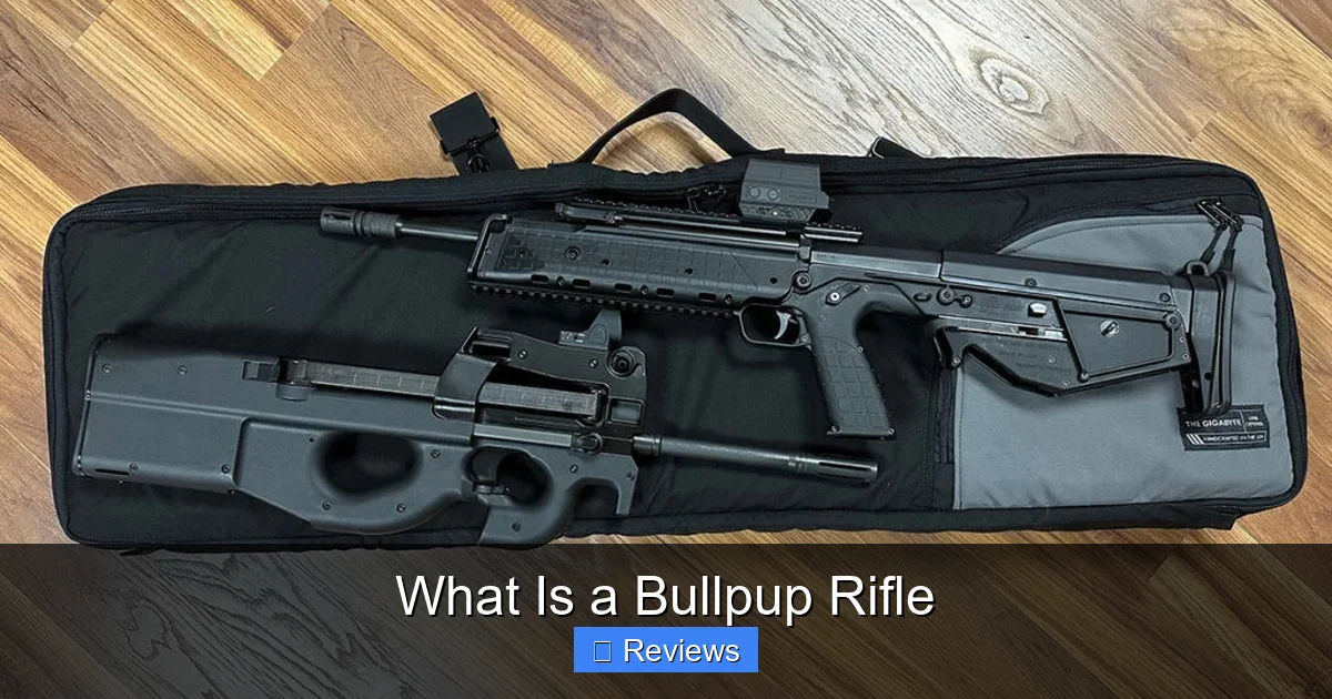 What Is a Bullpup Rifle