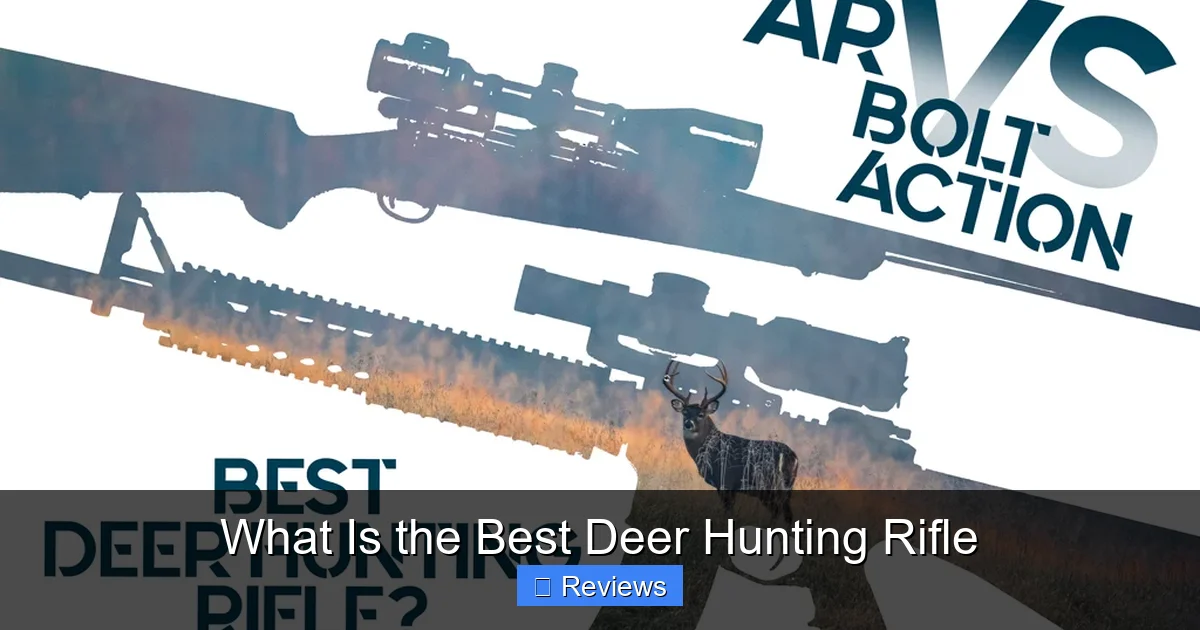 What Is the Best Deer Hunting Rifle