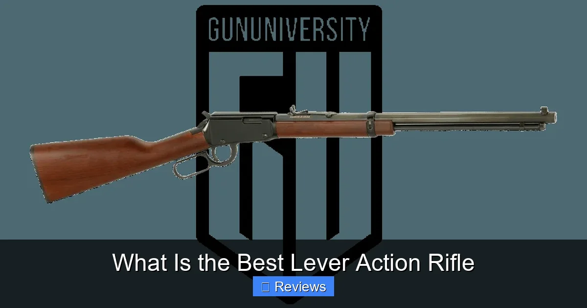 What Is the Best Lever Action Rifle