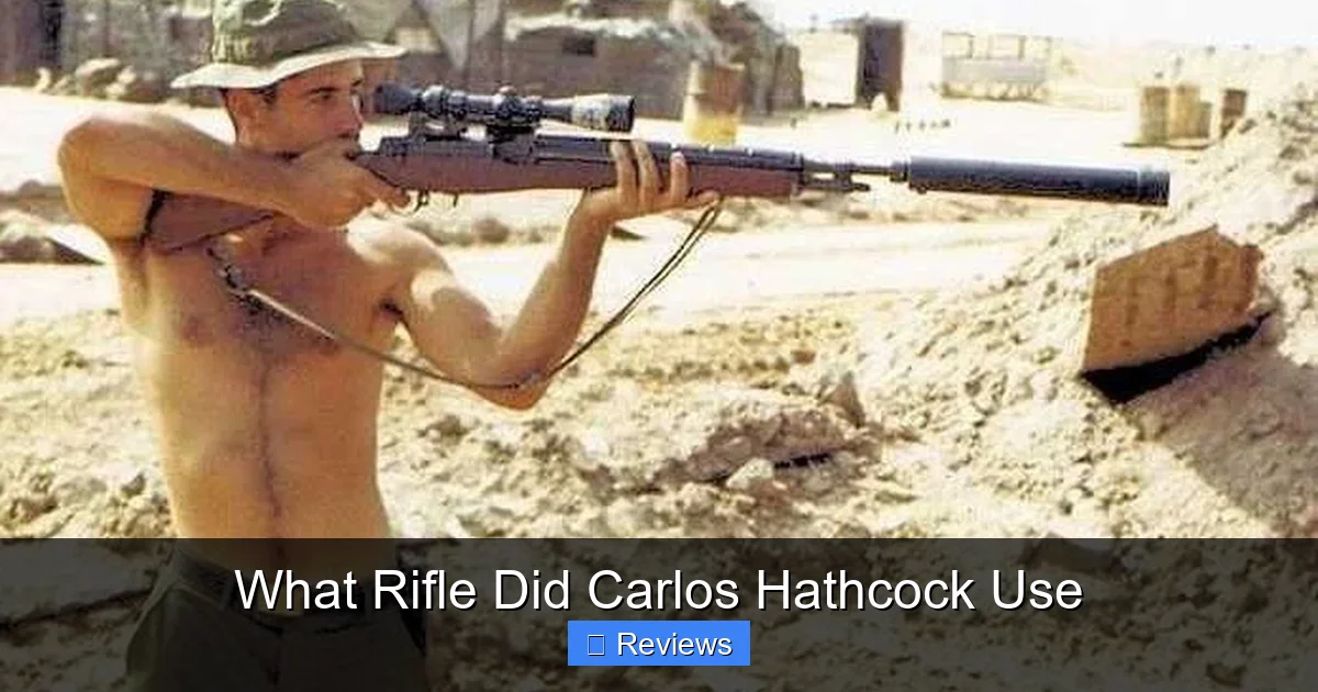 What Rifle Did Carlos Hathcock Use