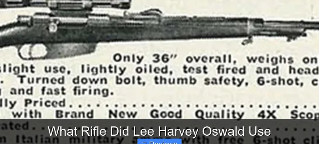 What Rifle Did Lee Harvey Oswald Use
