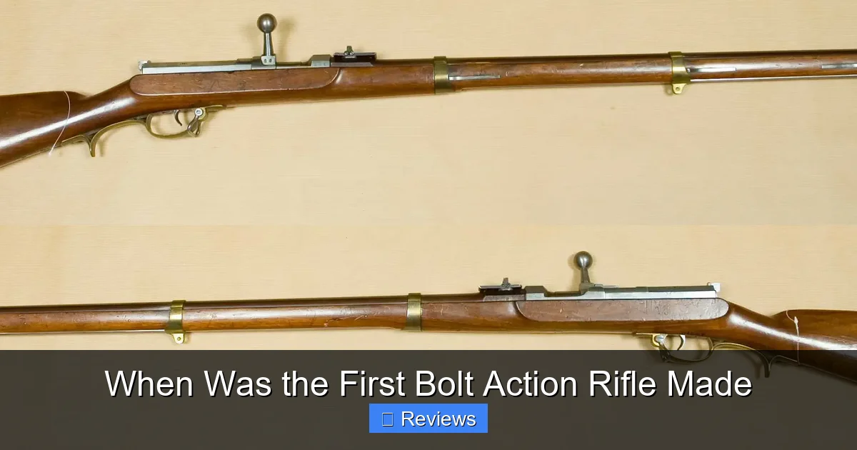 When Was the First Bolt Action Rifle Made