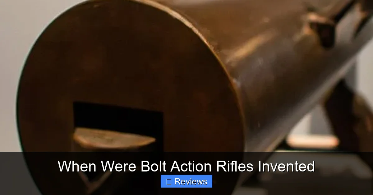 When Were Bolt Action Rifles Invented