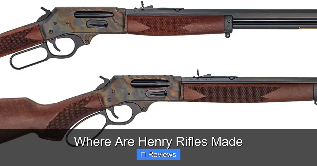 Where Are Henry Rifles Made