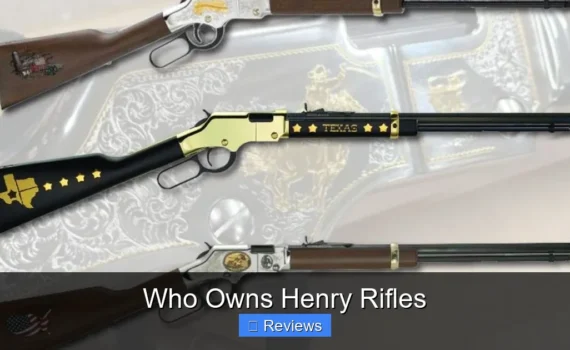 Who Owns Henry Rifles