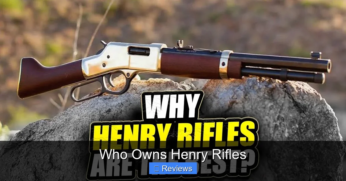 Who Owns Henry Rifles